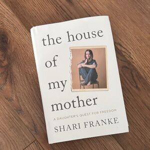 The House of My Mother Book
